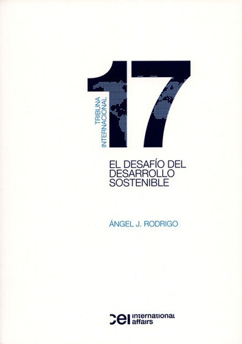 El Desafio Del Desarrollo Sostenible, De Rodrigo, Ángel J.. Editorial Marcial Pons, Tapa Blanda, Edición 1 En Español, 2015