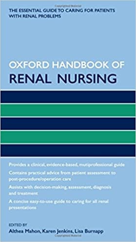 Oxford Handbook Of Renal Nursing - Althea Mahon