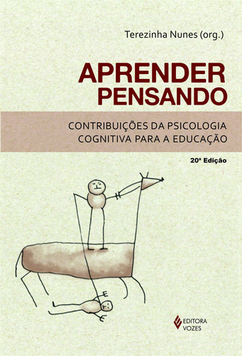 Aprender pensando: Contribuições da psicologia cognitiva para a educação, de Carraher, David William. Editora Vozes Ltda., capa mole em português, 2012