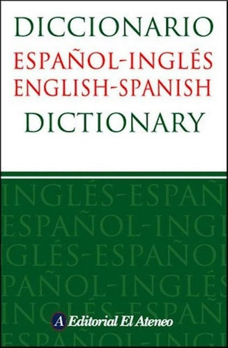 Diccionario Ingles - Español Español - Ingles, De Ateneo. Editorial El Ateneo, Tapa Blanda En Español/inglés, 2004
