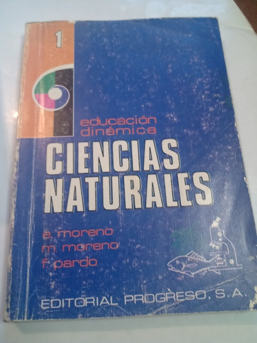 Educación Dinámica Ciencias Naturales 1 E. Moreno
