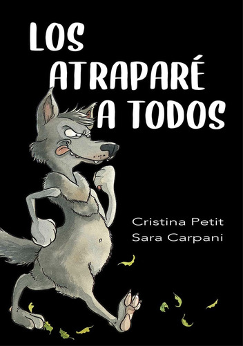 Los Atrape A Todos * - Cristina Petit