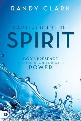 Libro Baptized In The Spirit - Randy Clark