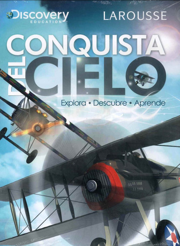 Conquista Del Cielo - Discovey - Larousse - Por Aique