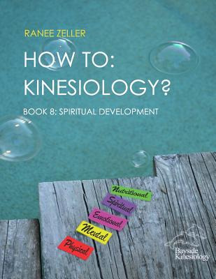 Libro How To: Kinesiology? Book 8: Spiritual Development:...