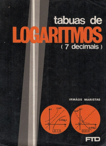 Livro Tábuas De Logaritmos (7 Decimais) - Irmãos Maristas