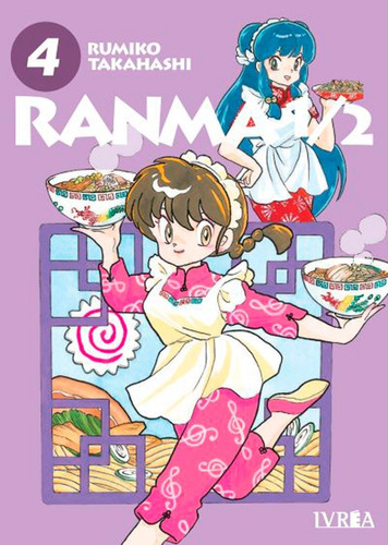 Ranma 1/2 4 - Rumiko Takahashi - Ivrea Argentina