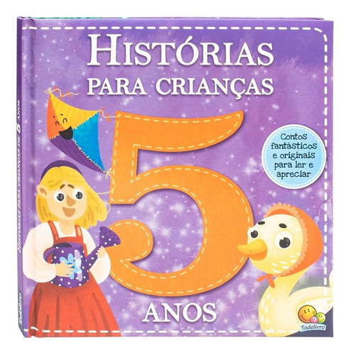 Livro Histórias P/ Crianças De 5 Anos Montessori - Todolivro