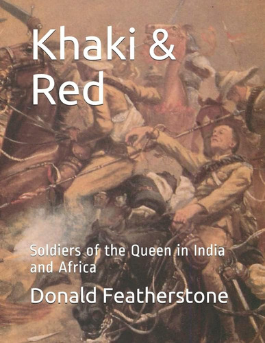 Libro: En Inglés Khaki & Red: Soldados De La Reina En La Ind