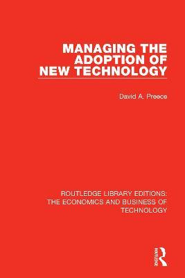 Libro Managing The Adoption Of New Technology - David Pre...