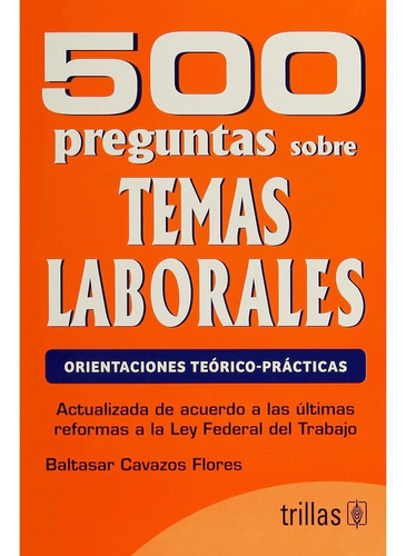 Libro 500 Preguntas Sobre Temas Laborales Trillas 