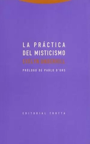Libro Practica Del Misticismo, La