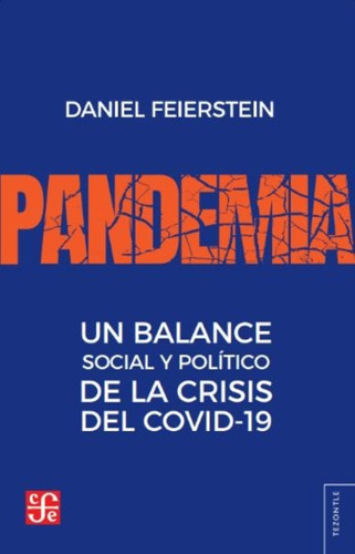 Libro Pandemia - Daniel Feierstein - Un Balance Social Y Pol