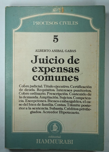 Juicio De Expensas Comunes (usado) - Gabás, Alberto A 