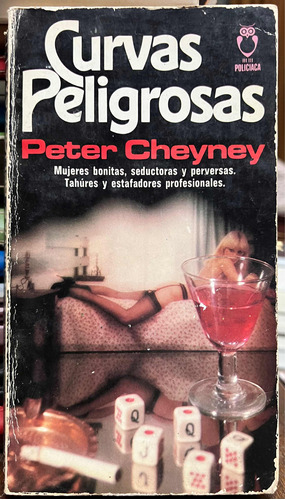 Curvas Peligrosas - Peter Cheyney