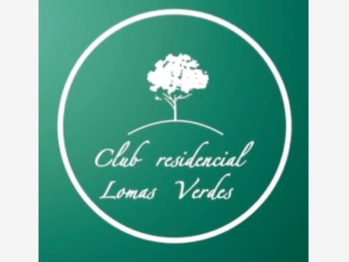 Imagen 1 de 12 de Terreno En Venta Club Residencial Lomas Verdes