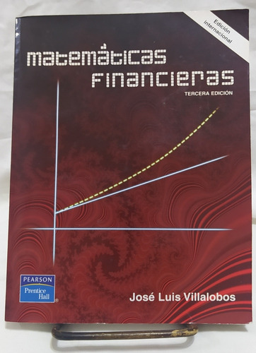 Matemáticas Financieras José Luis Villalobos