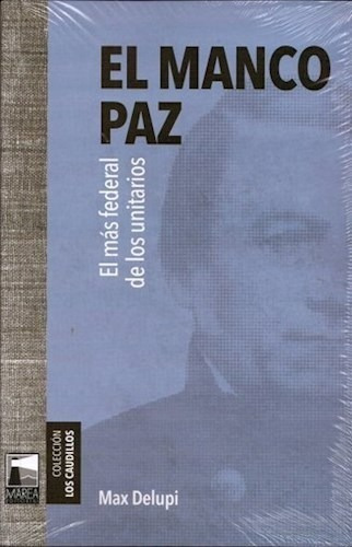 Libro El Manco Paz De Max Delupi