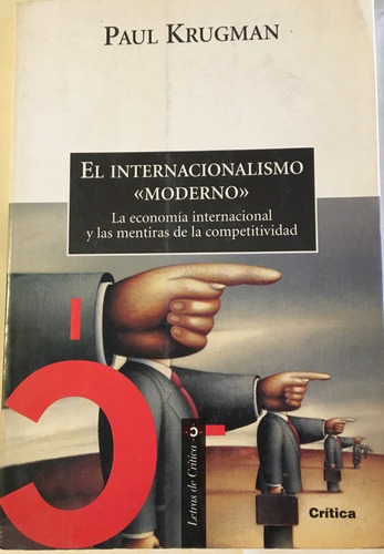 Libro El Internacionalismo  Moderno  Economia Internacional