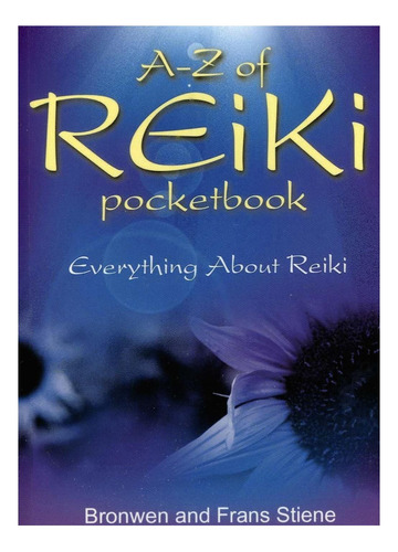 Libro: A-z Of Reiki Pocketbook: Todo Lo Que Necesitas Saber