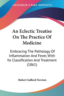 Libro An Eclectic Treatise On The Practice Of Medicine: E...