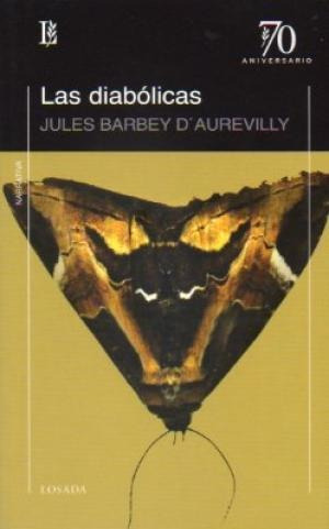 Diabolicas, Las - 70 Aniversario - D Aurevilly, Jules Barbey