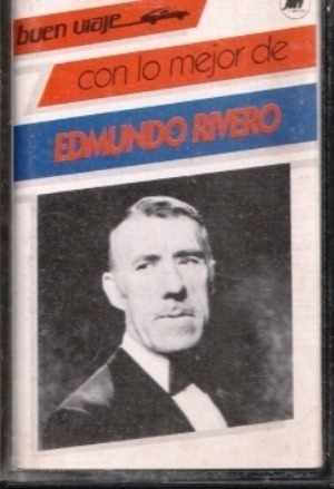 Edmundo Rivero - Con Lo Mejor De...(1985) Cassette Ex