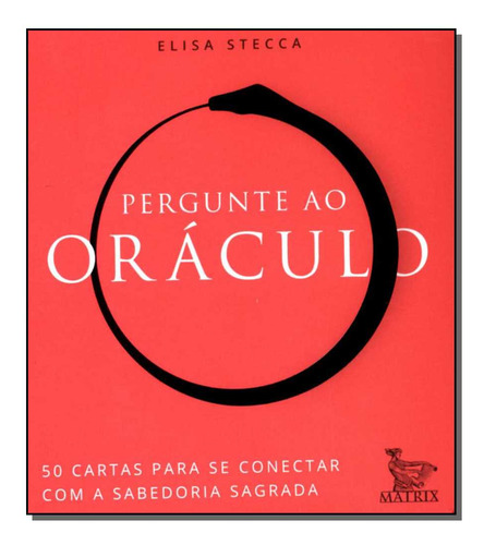 Libro Pergunte Ao Oraculo De Stecca, Elisa Matrix