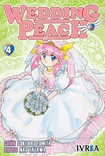 Wedding Peach 04 ic) - Nao Yazawa, de Nao Yazawa. Editorial IVREA ESPAÑA en español