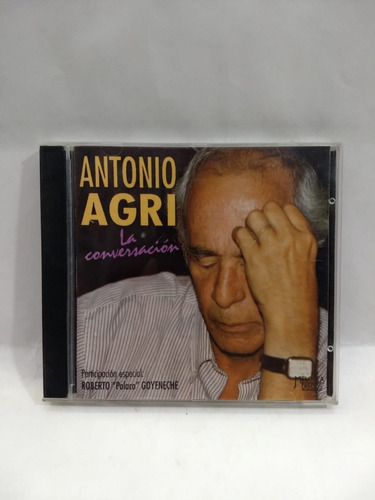 Antonio Agri La Conversacion  Cd La Cueva Musical Acop