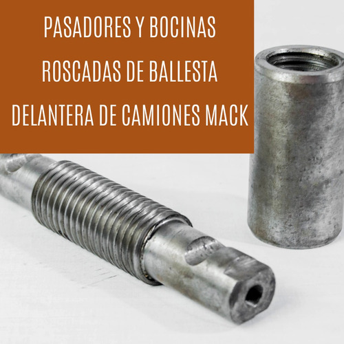 Pasador Roscable Roscado Bocina De Ballesta Delantera Mack