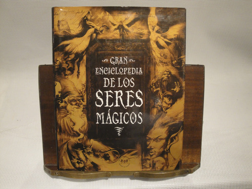 Gran Enciclopedia De Los Seres Magicos 