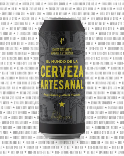 El Mundo De La Cerveza Artesanal, De Freixes Castrelo, Sergi. Editorial Larousse, Tapa Blanda En Español