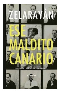 Ese Maldito Canario - Ricardo Zelarayan