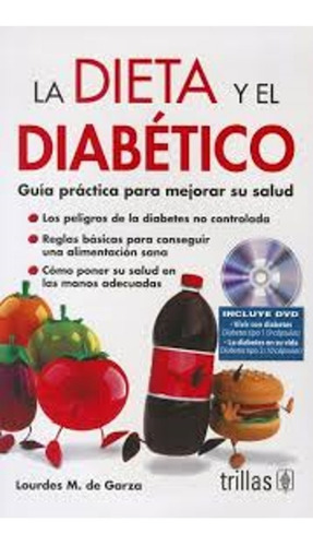 La Dieta Y El Diabético. Incluye Dvd Guía Práctica Trillas