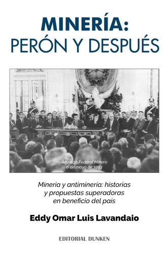 Minería: Perón Y Después...