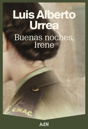 Buenas Noches, Irene, De Urrea, Luis Alberto., Vol. 1. Editorial Adn Editorial Grupo Anaya, Tapa Blanda En Español