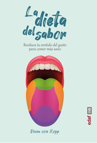 La Dieta Del Sabor (libro Original)