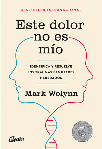 Este Dolor No Es Mio - Wolynn, Mark