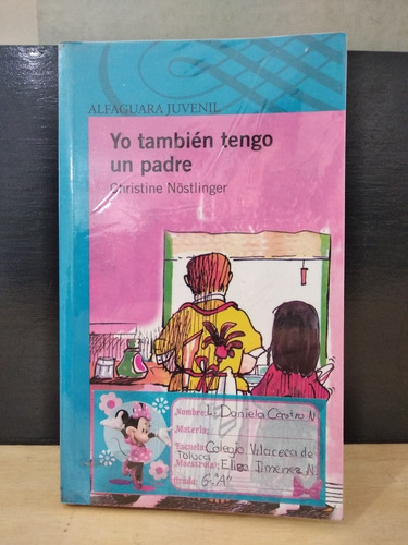 Yo También Tengo Un Padre Christine Nöstlinger