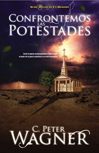 Libro : Confrontemos Las Potestades Como La Iglesia...