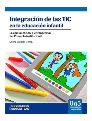 Integración De Las Tic En La Educación Infantil Nuevo