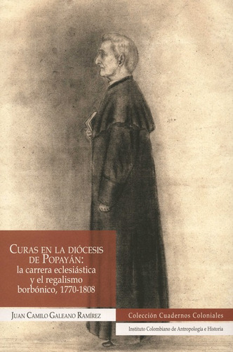 Curas En La Diocesis De Popayan