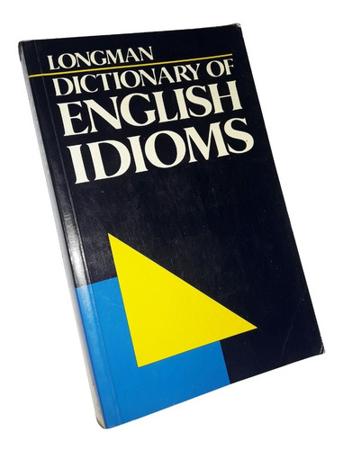 Dictionary Of English Idioms / Longman