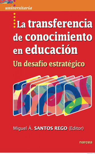 Libro La Transferencia De Conocimiento En Educación