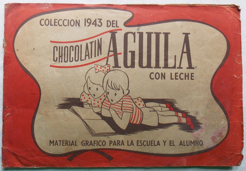 Álbum De Figuritas Aguila Chocolatín Con Leche - Incompleto