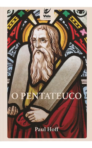 O Pentateuco - Paul Hoff