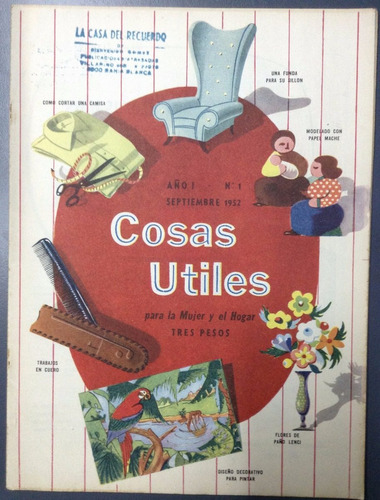 Revista Cosas Utiles N° 1 Eva Peron Septiembre De 1952