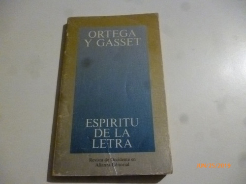 El Espiritu De La Letra Jose Ortega Y Gasset