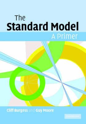 Libro The Standard Model : A Primer - Cliff Burgess